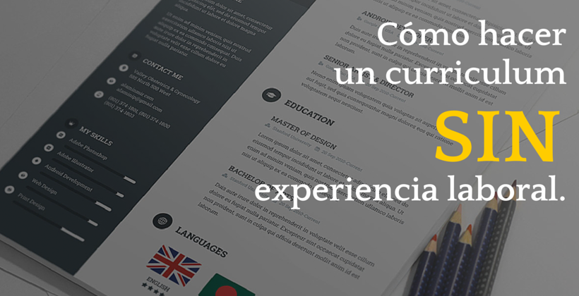 Cómo hacer un curriculum sin experiencia laboral | EUDE Business School