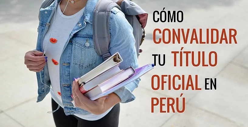 convalidar titulo oficial peru