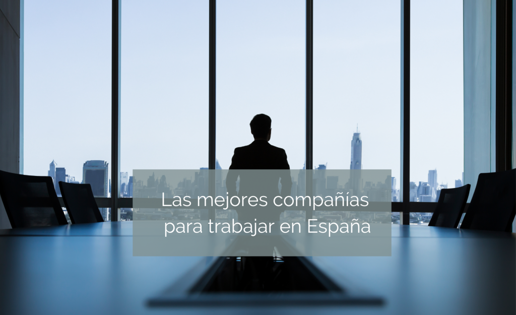 Mejores compañías para trabajar en España EUDE Business School
