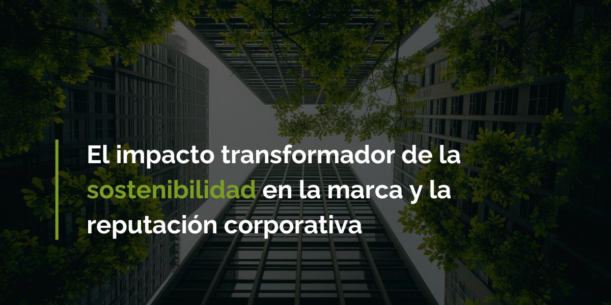 Sostenibilidad y marca