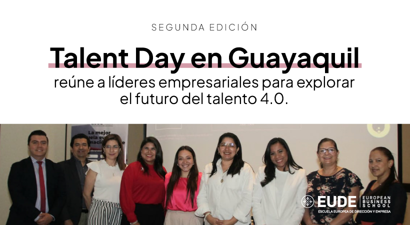 talent-day-guayaquil- EUDE-business-school